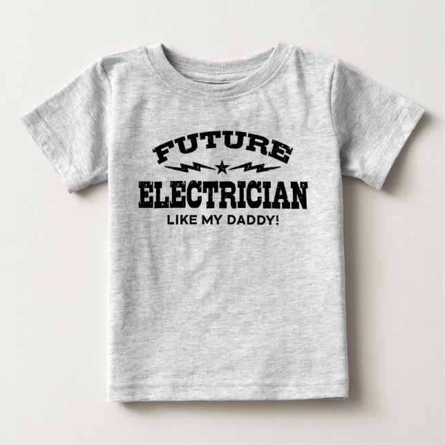 Künftiger Elektromann wie mein Vater Baby T-shirt (Vorderseite)