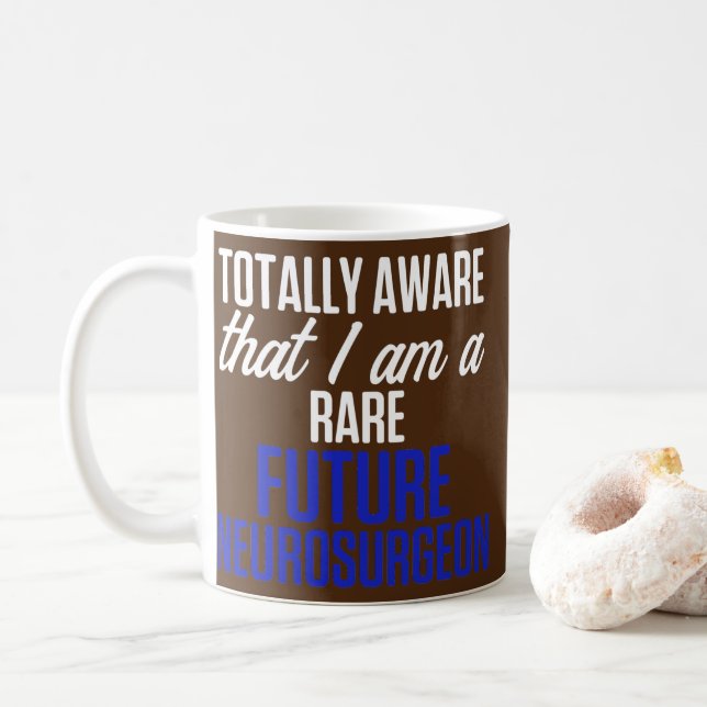 Künftiger Neurochirurg Neurologie Aware Neuro Doct Kaffeetasse (Mit Donut)