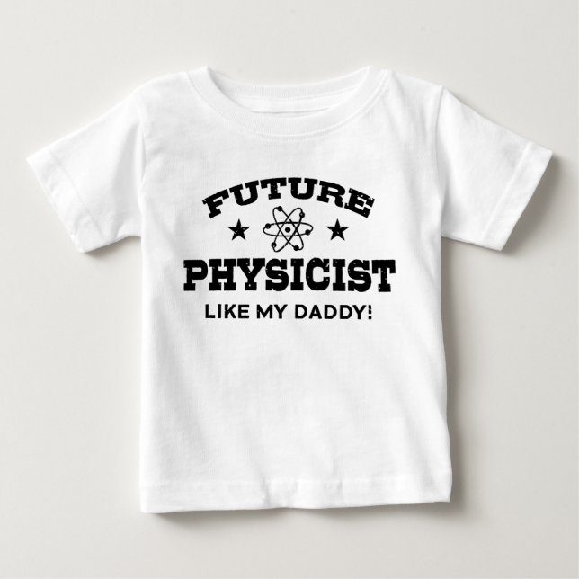 Künftiger Physiker wie mein Vater Baby T-shirt (Vorderseite)