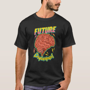Künftiger Psychologe Psychotherapie Gedächtnis B T-Shirt
