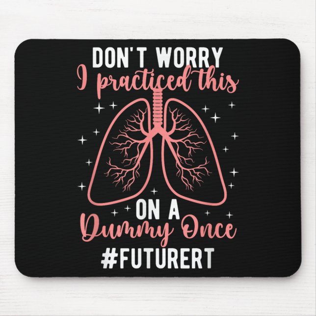 Künftiger RT-Student Funny Respiratory Therapy in  Mousepad (Vorne)