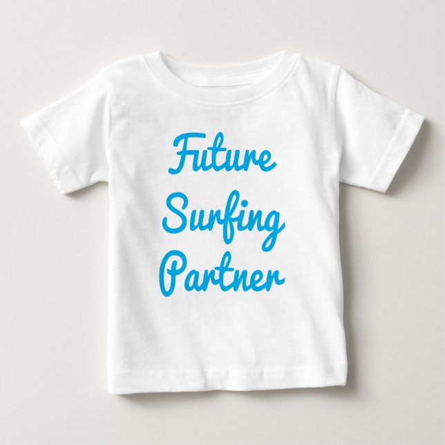 Künftiger Surfpartner Baby T-shirt (Vorderseite)