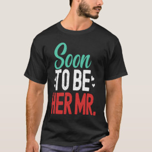 Künftiges Ehemann bald Mr. Verlobt Verlobte Engage T-Shirt