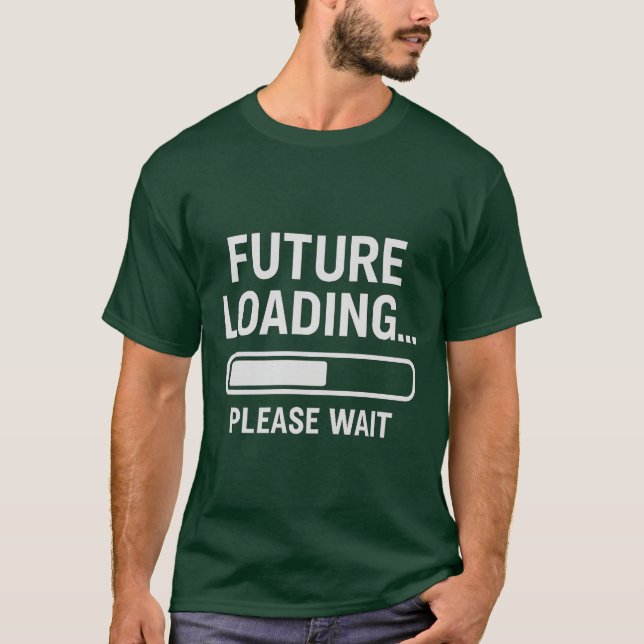 Künftiges Laden... Bitte warten | Graphic T - Shir T-Shirt (Vorderseite)