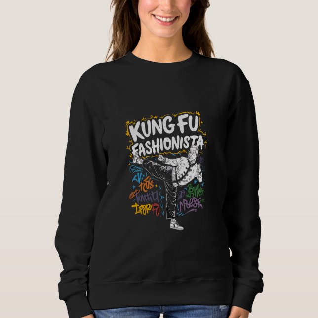 Kung Fu Fashionista Retro Urban Art Martial Arts Sweatshirt (Vorderseite)