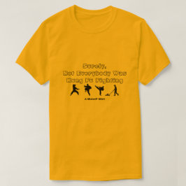 Kung Fu Kämpfen - Ein MisterP-Shirt T-Shirt