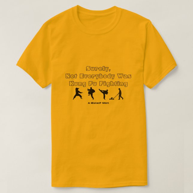 Kung Fu Kämpfen - Ein MisterP-Shirt T-Shirt (Design vorne)