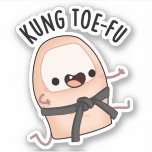 Kung Toe-fu Funny Big Toe Pun Aufkleber