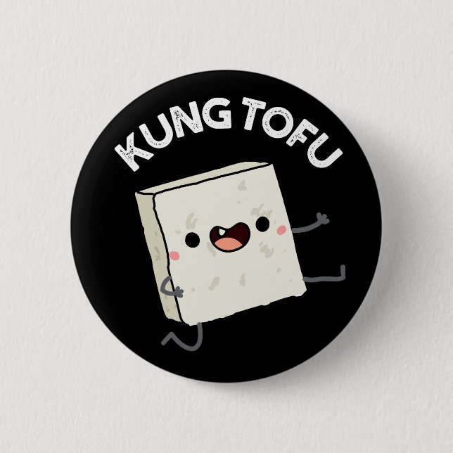 Kung Tofu Funny Kungfu Tofu Pun Dark BG Button (Vorderseite)