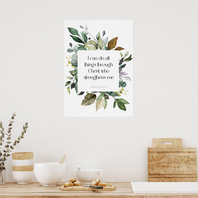 Kunst der Schrift | Philippinen 4:13 Poster (Küche)