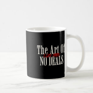Kunst des Nicht-Geschäfts Betrüger Pun Fake Trump Kaffeetasse