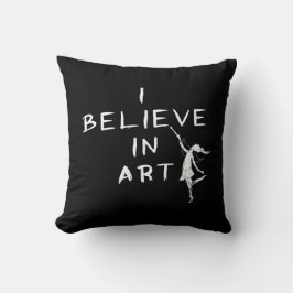 Kunst-Fee: Ich glaube an Kunst (Schwarzes) Kissen