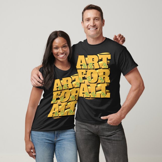 Kunst für alle, Alles für Kunst T-Shirt (Unisex)