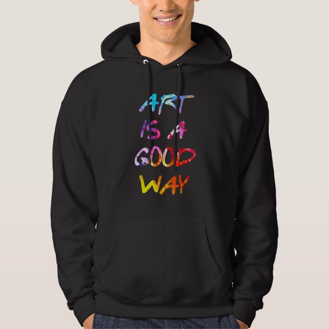 Kunst ist eine gute Methode Hoodie (Vorderseite)