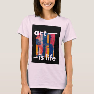 "Kunst ist Leben - lebendige Farben auf schwarzem  T-Shirt