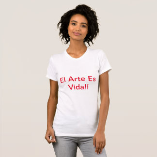 Kunst Ist Leben T-Shirt