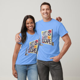 "Kunst ist meine Flucht: Sich selbst im Stil ausdr T-Shirt