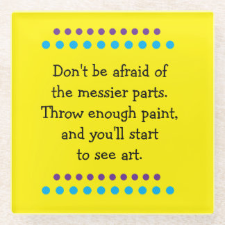 Kunst ist Messy Glasuntersetzer