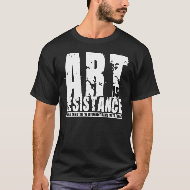 Kunst ist Widerstand 2 T-Shirt (Vorderseite)