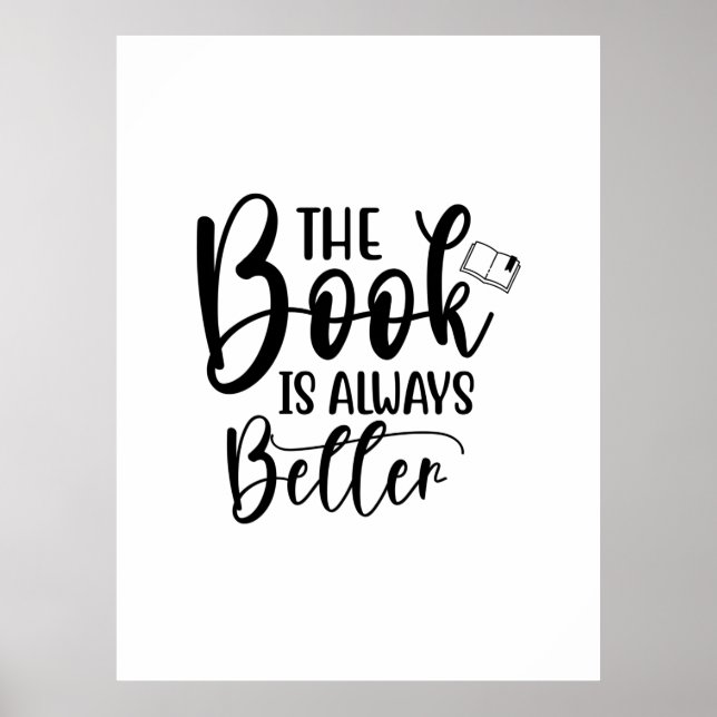 Kunst lesen Das Buch ist immer besser Poster (Vorne)