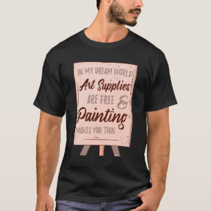 Kunst Lover Lehrer Maler Kunst Student Geschenk T-Shirt