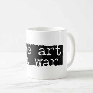 Kunst machen, nicht Krieg Kaffeetasse