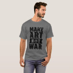 Kunst nicht Krieg für Kunstschüler oder Lehrer mac T-Shirt<br><div class="desc">Kunst statt Krieg ist ein perfektes Geschenk für Kunstlehrer, Kunststudenten, geboren mit künstlerischem Talent des zeichnend, Malens und Schaffens von Meisterwerken. Grunge und bedrückter Stil.</div>
