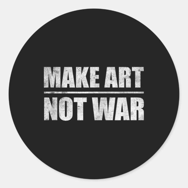 Kunst nicht Krieg Runder Aufkleber (Vorderseite)