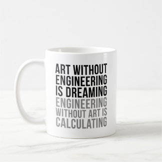 Kunst ohne Ingenieurwesen träumt Kaffeetasse