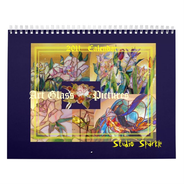 Kunstglasbilder aus festem Glas (2011) Kalender (Titelbild)