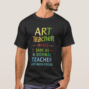 Kunstlehrer Definition Lustig Zurück zur Schule Er T-Shirt