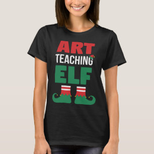 Kunstlehrerin Weihnachten Kunstunterricht Elf Lehr T-Shirt