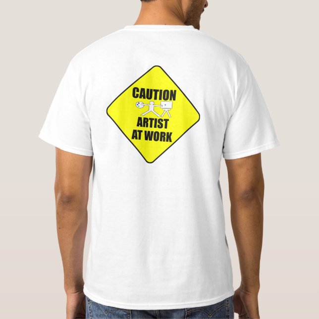 Künstler am Arbeitszeichen T-Shirt (Rückseite)