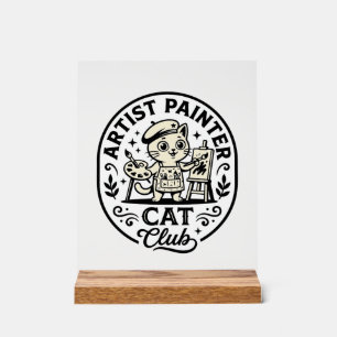 Künstler Maler Katze Lustige Katze Grafik - Künstl Acrylschild