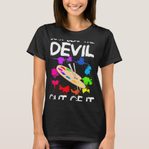 Künstler nur den Teufel aus ihm ziehen 2 T-Shirt