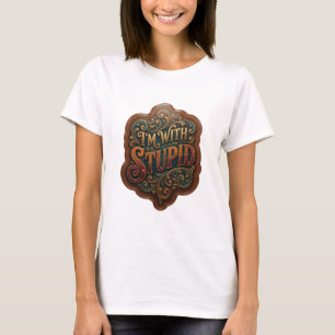 Künstlerisches Gold ICH BIN MIT DEM IDIOTEN Benutz T-Shirt