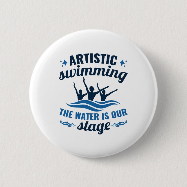 Künstlerisches Schwimmen ist unsere Bühne Button (Vorderseite)