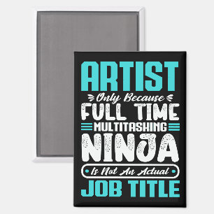 Künstlerjob Titel Beruf Künstlerische Kunst kreati Magnet