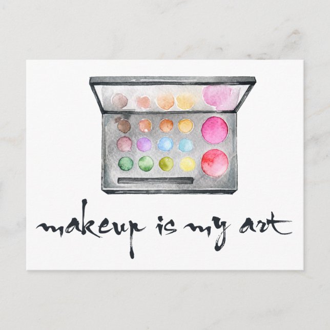 Künstlerpalette Makeup - Zitat "Makeup is My Art" Postkarte (Vorderseite)