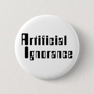 Künstliche Ignoranz Button