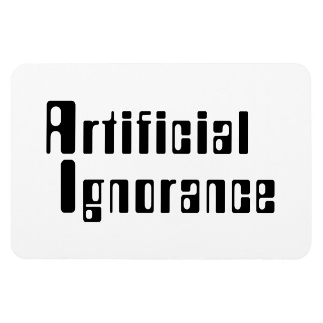 Künstliche Ignoranz Magnet (Horizontal)