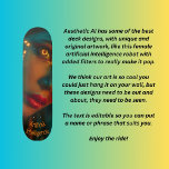 Künstliche Intelligenz Skateboard<br><div class="desc">Eine weitere meiner künstlich Intelligenzdesigns eines Roboters mit den Neongoldenaugen und den Wörtern "Künstliche Intelligenz", die von Ihnen bearbeitet werden können, um Ihre eigenen Wörter oder Namen zu setzen, um es so zu personalisieren, wie Sie gewollt haben. Ändern Sie Text, Schriftart, Größe, Farbe, übertragen Sie das Bild auf eine andere...</div>