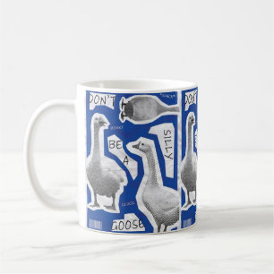 Kunstwerk Illustration sei kein Albernes Gänse Kaffeetasse