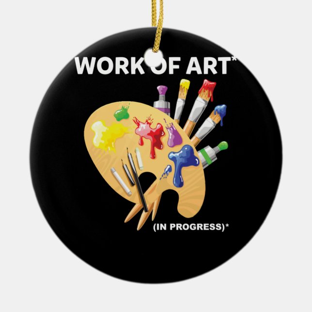 Kunstwerk in Progress Perfect Artist Keramik Ornament (Vorne)