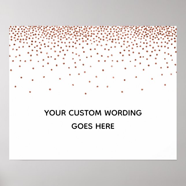 Kupfer Confetti machen es sich selbst ein maßgesch Poster (Vorne)