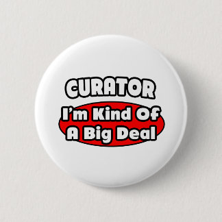 Kurator ... Big Deal Button