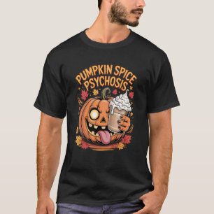 Kürbis-Gewürz-Psychose-Halloween-Herbst-Kaffee-Man T-Shirt
