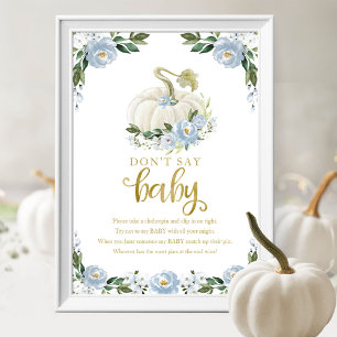 Kürbis Herbst Baby Shower - Schild "Sag nicht Baby