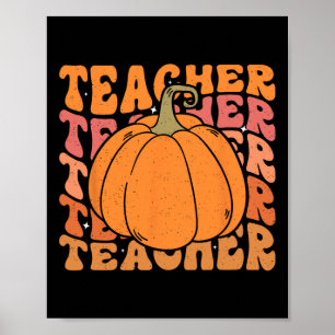 Kürbis-Lehrer Herbst Thanksgiving Zurück zur Schul Poster