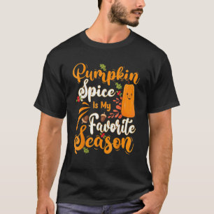 Kürbisgewürz ist mein Lieblingssaison Niedlicher F T-Shirt